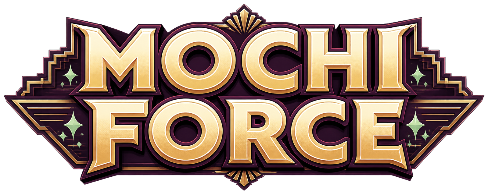 MOCHI FORCE